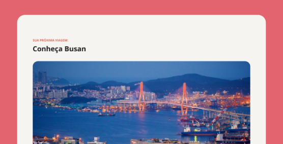 Página de Turismo: Página com as principais informações para quem quer viajar para Busan